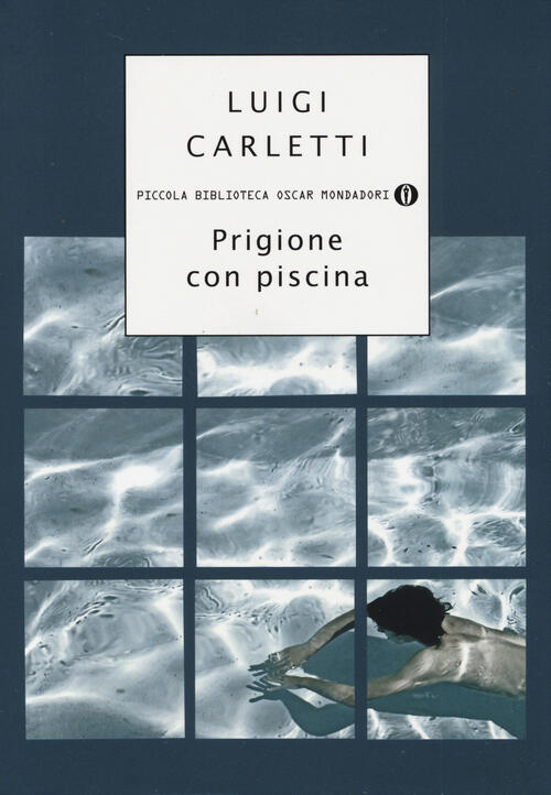 Prigione Con Piscina Luigi Carletti Mondadori 2014