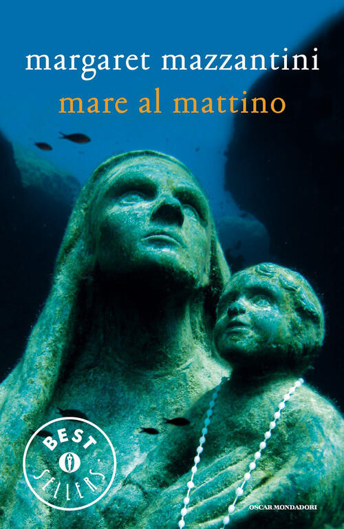 Mare Al Mattino Margaret Mazzantini Mondadori 2015