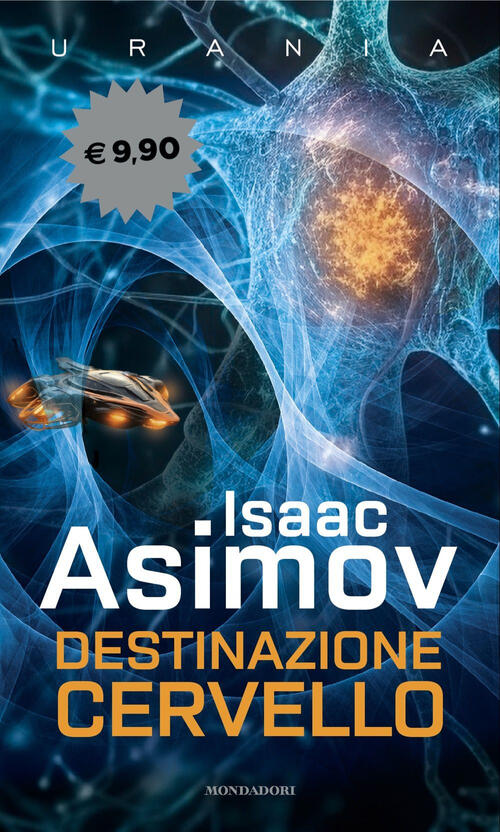 Destinazione Cervello Isaac Asimov Mondadori 2024