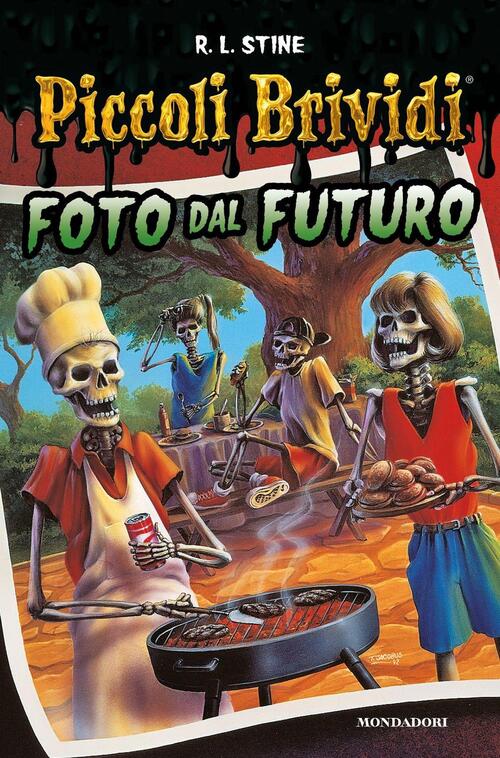 Foto Dal Futuro. Piccoli Brividi Robert L. Stine Mondadori 2016
