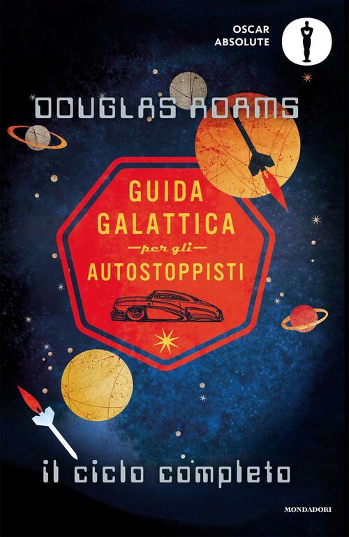 Guida Galattica Per Gli Autostoppisti. Il Ciclo Completo Douglas Adams Mondado