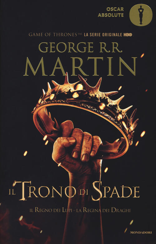 Il Trono Di Spade. Libro Secondo Delle Cronache Del Ghiaccio E Del Fuoco. Vol.