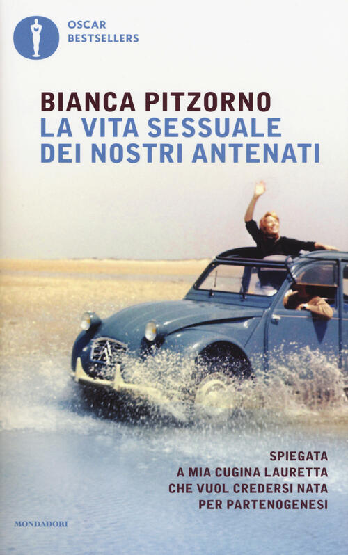 La Vita Sessuale Dei Nostri Antenati Bianca Pitzorno Mondadori 2016