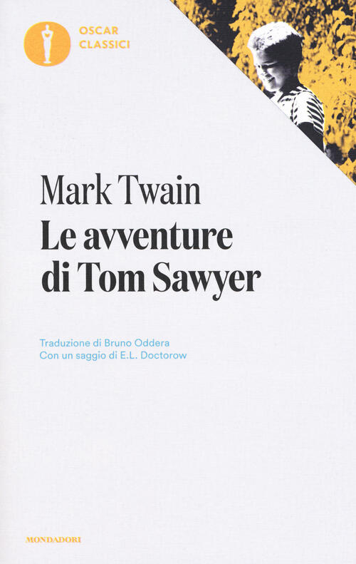 Le Avventure Di Tom Sawyer Mark Twain Mondadori 2016