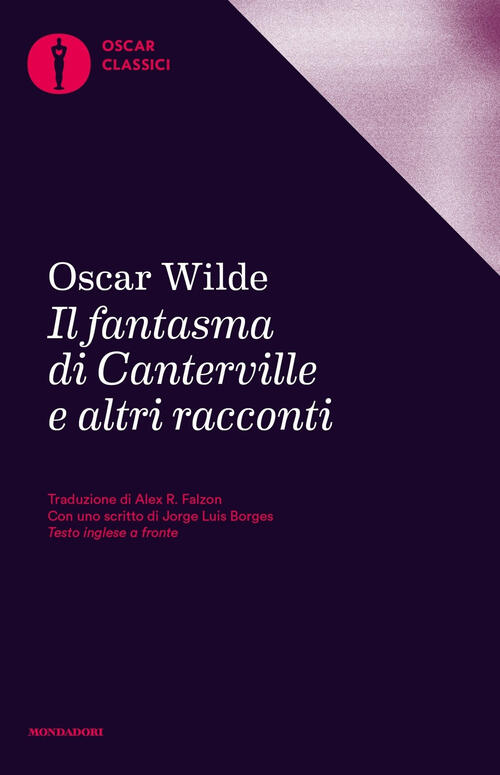 Il Fantasma Di Canterville E Altri Racconti. Testo Inglese A Fronte Oscar Wild