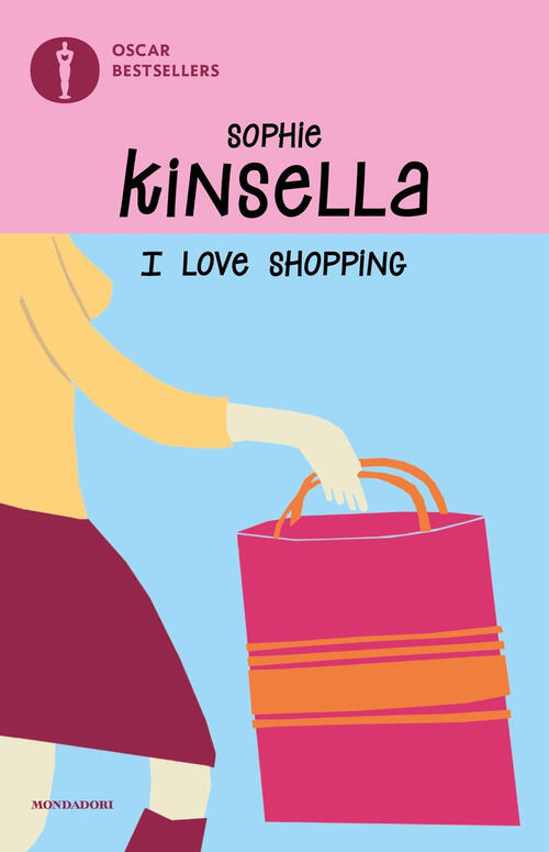 I Love Shopping Sophie Kinsella Mondadori 2016