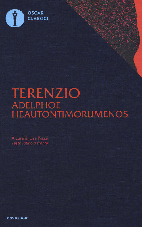 Adelphoe-Heautontimorumenos. Testo Latino A Fronte P. Afro Terenzio Mondadori