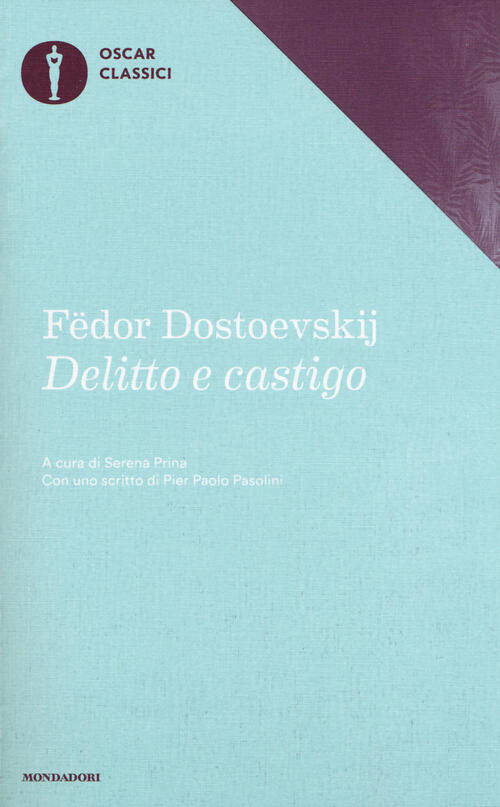 Delitto E Castigo Fëdor Dostoevskij Mondadori 2016