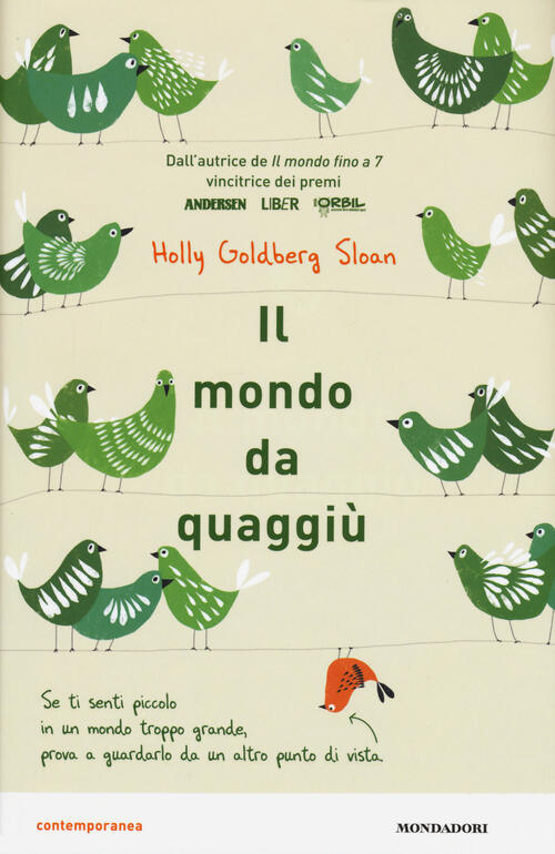 Il Mondo Da Quaggiu Holly Goldberg Sloan Mondadori 2017