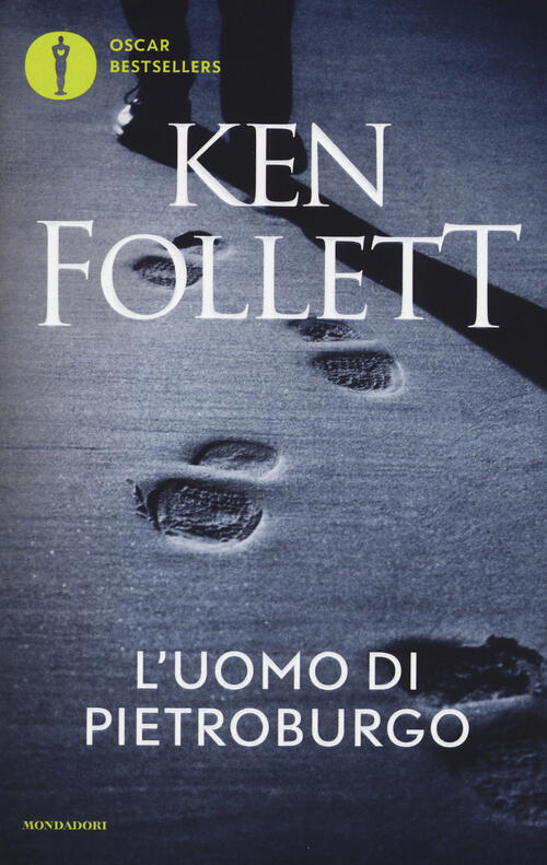 L' Uomo Di Pietroburgo Ken Follett Mondadori 2017