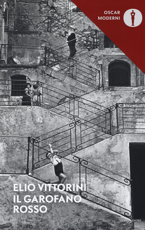 Il Garofano Rosso Elio Vittorini Mondadori 2017