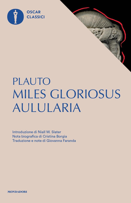 Aulularia-Miles Gloriosus. Testo Latino A Fronte T. Maccio Plauto Mondadori 20