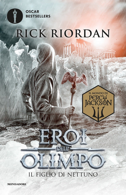 Il Figlio Di Nettuno. Eroi Dell'olimpo. Vol. 2 Rick Riordan Mondadori 2018