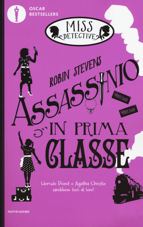 Assassinio In Prima Classe. Miss Detective. Vol. 3 Robin Stevens Mondadori 201