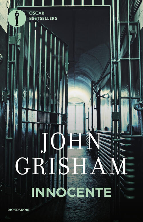 Innocente. Una Storia Vera John Grisham Mondadori 2019