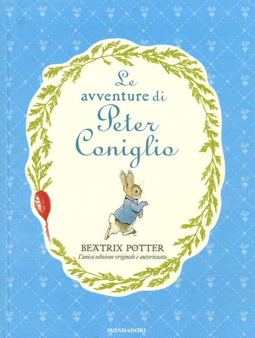 Le Avventure Di Peter Coniglio Beatrix Potter Mondadori 2018