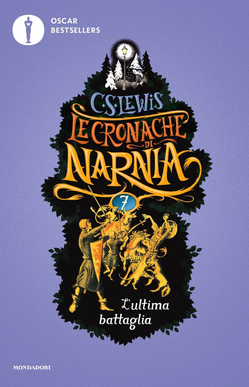 L' Ultima Battaglia. Le Cronache Di Narnia. Vol. 7 Clive S. Lewis Mondadori 20