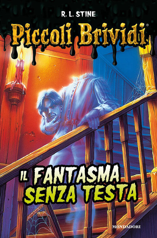 Il Fantasma Senza Testa Robert L. Stine Mondadori 2018