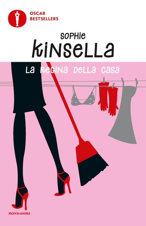 La Regina Della Casa Sophie Kinsella Mondadori 2019
