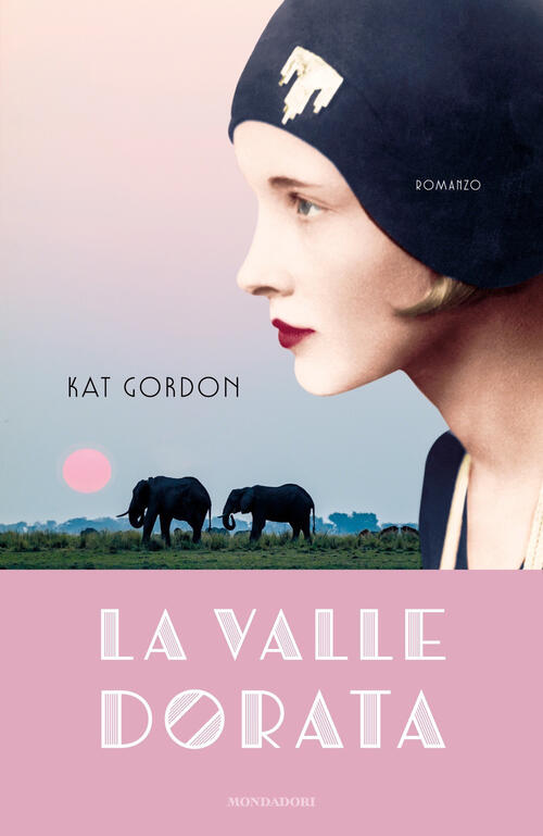 La Valle Dorata Kat Gordon Mondadori 2019