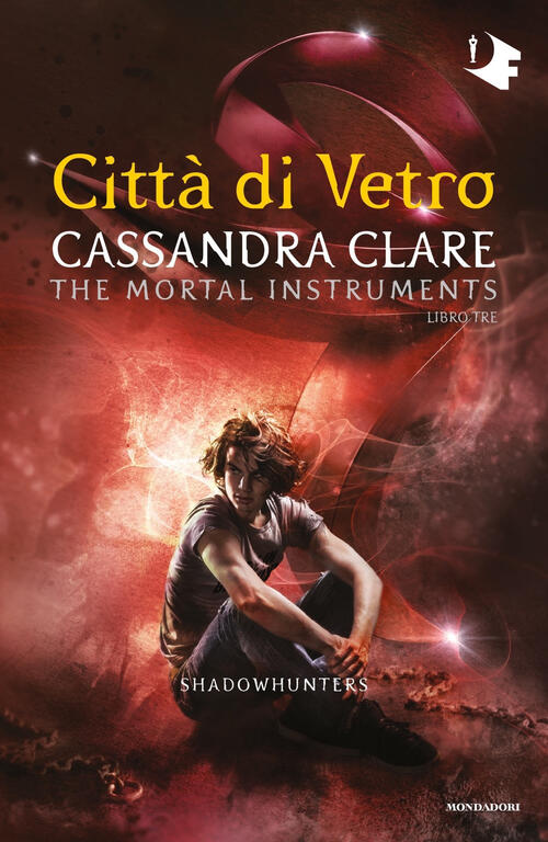 Citta Di Vetro. Shadowhunters. The Mortal Instruments. Vol. 3 Cassandra Clare