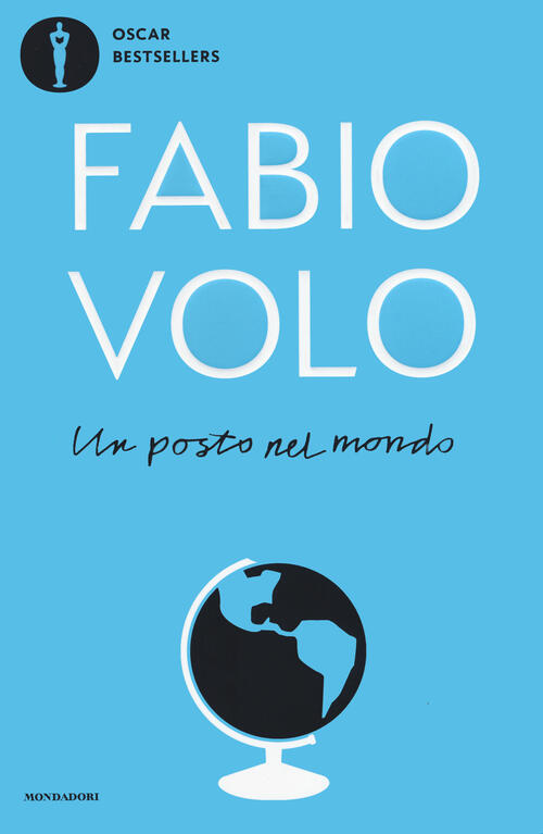 Un Posto Nel Mondo Fabio Volo Mondadori 2019