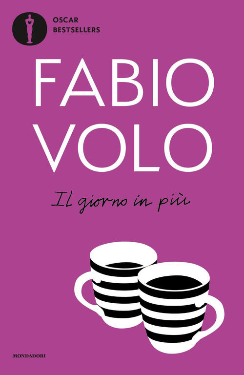 Il Giorno In Piu Fabio Volo Mondadori 2019
