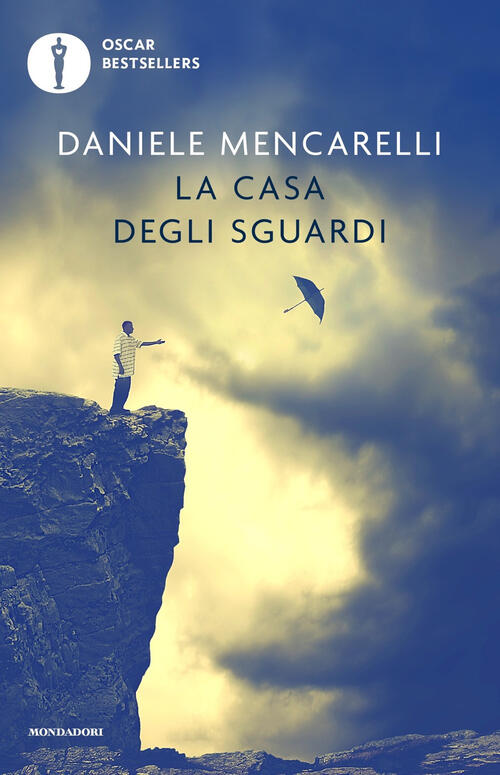 La Casa Degli Sguardi Daniele Mencarelli Mondadori 2020