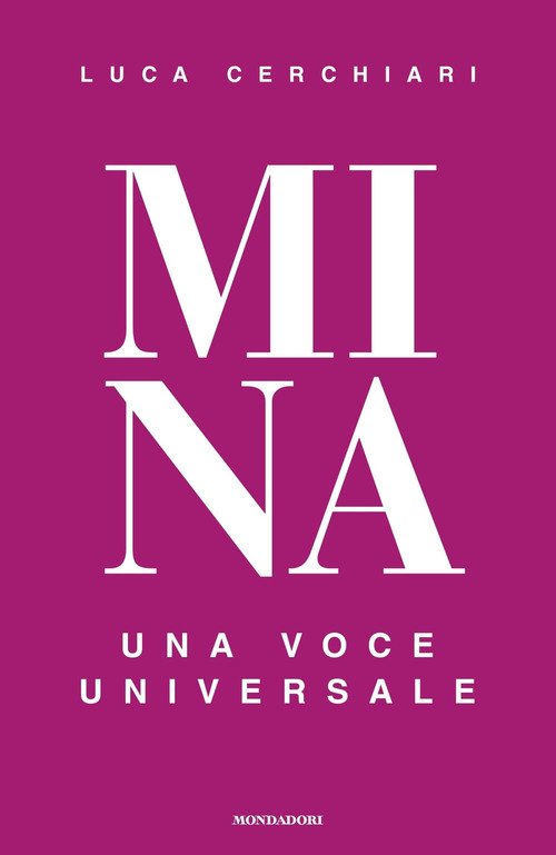 Mina. Una Voce Universale