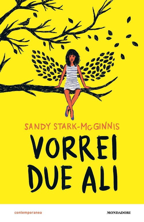 Vorrei Due Ali Sandy Stark-Mcginnis Mondadori 2020