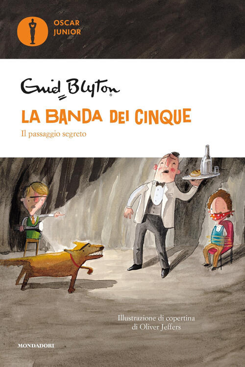 Il Passaggio Segreto. La Banda Dei Cinque. Vol. 4 Enid Blyton Mondadori 2021