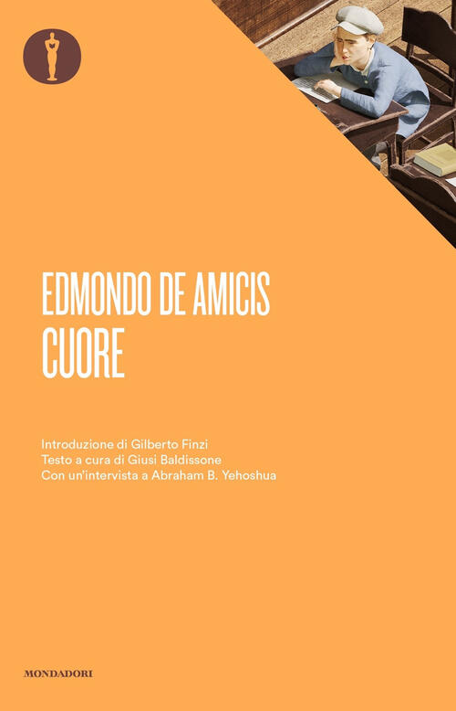 Cuore Edmondo De Amicis Mondadori 2020