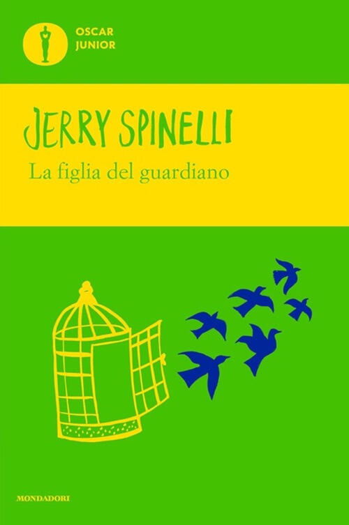 La Figlia Del Guardiano Jerry Spinelli Mondadori 2022