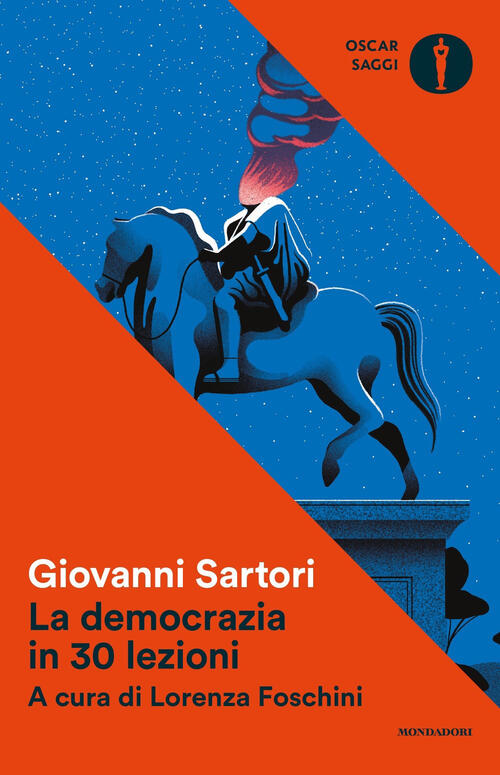 La Democrazia In 30 Lezioni Giovanni Sartori Mondadori 2020