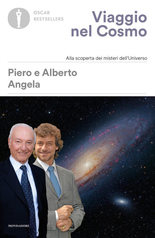 Viaggio Nel Cosmo. Alla Scoperta Dei Misteri Dell'universo Piero Angela Mondad
