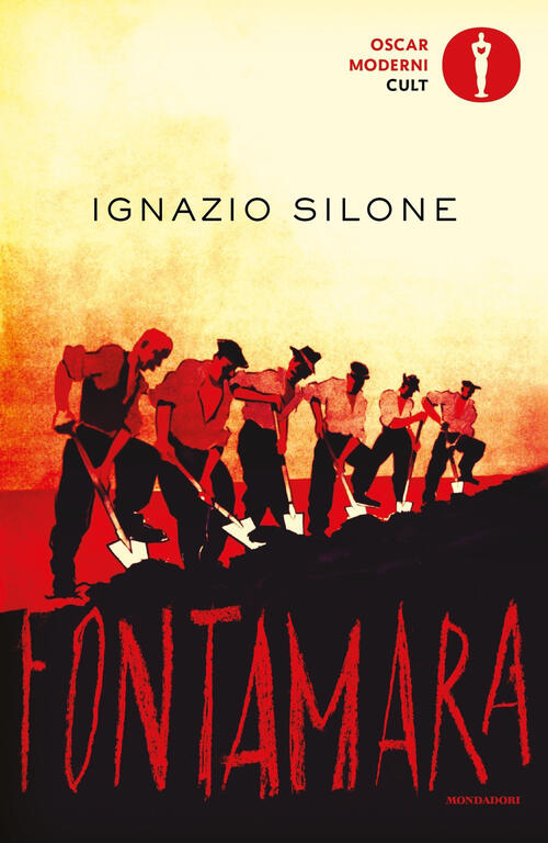 Fontamara Ignazio Silone Mondadori 2021