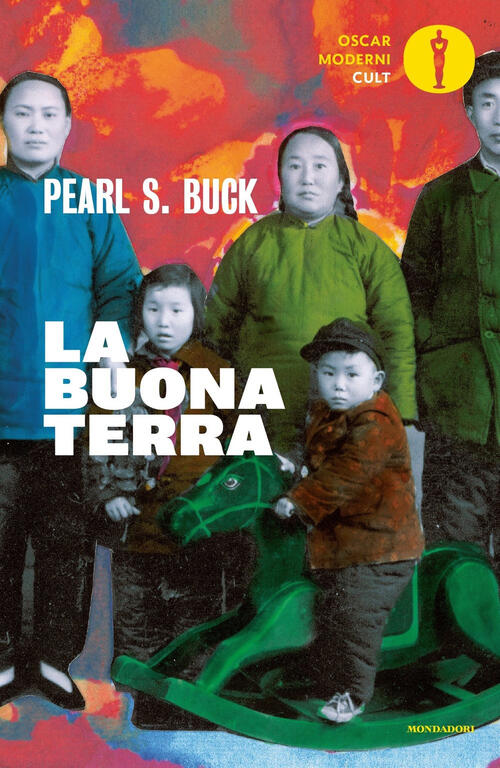 La Buona Terra. Nuova Ediz. Pearl S. Buck Mondadori 2021