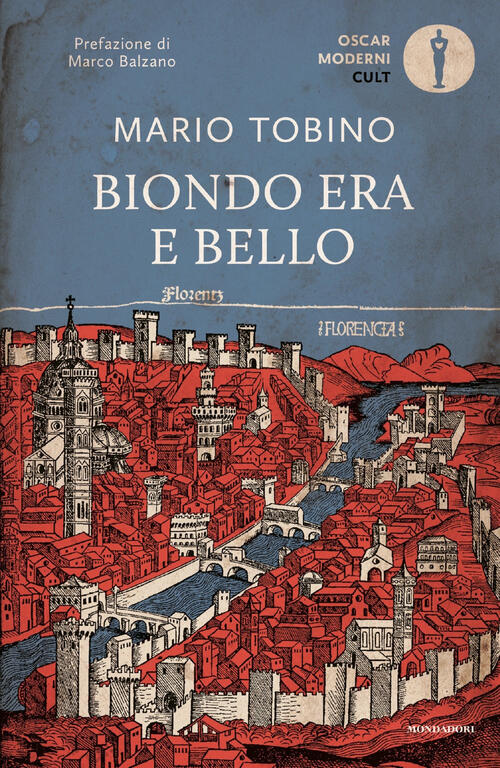 Biondo Era E Bello. Nuova Ediz. Mario Tobino Mondadori 2021