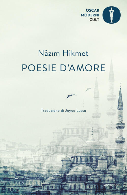 Poesie D'amore Nazim Hikmet Mondadori 2021