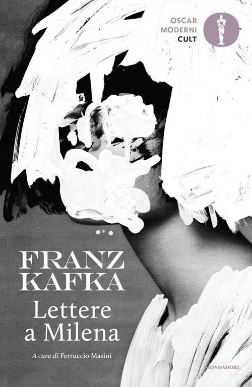 Lettere A Milena Franz Kafka Mondadori 2021