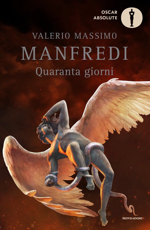 Quaranta Giorni Valerio Massimo Manfredi Mondadori 2022