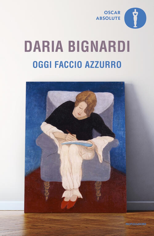 Oggi Faccio Azzurro Daria Bignardi Mondadori 2022