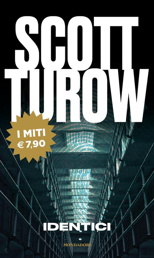 Identici Scott Turow Mondadori 2021