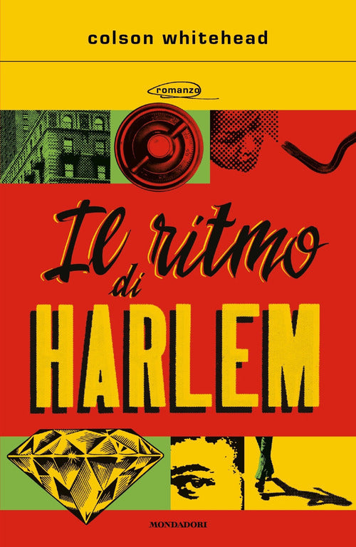 Il Ritmo Di Harlem Colson Whitehead Mondadori 2021