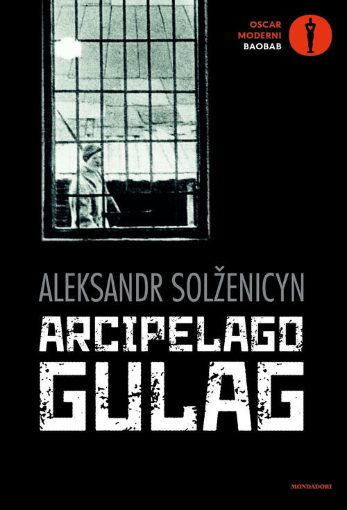 Arcipelago Gulag Aleksandr Solzenicyn Mondadori 2021