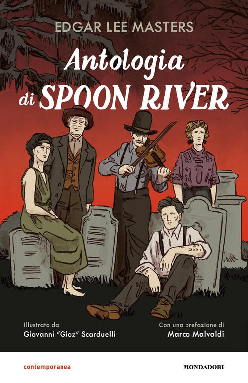 Antologia Di Spoon River Edgar Lee Masters Mondadori 2022