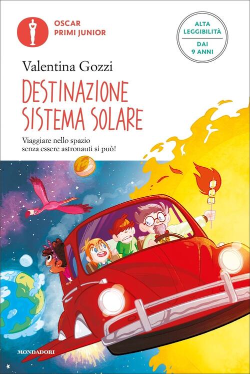 Destinazione Sistema Solare. Ediz. Ad Alta Leggibilita Valentina Gozzi Mondado