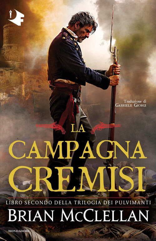 La Campagna Cremisi Brian Mcclellan Mondadori 2023