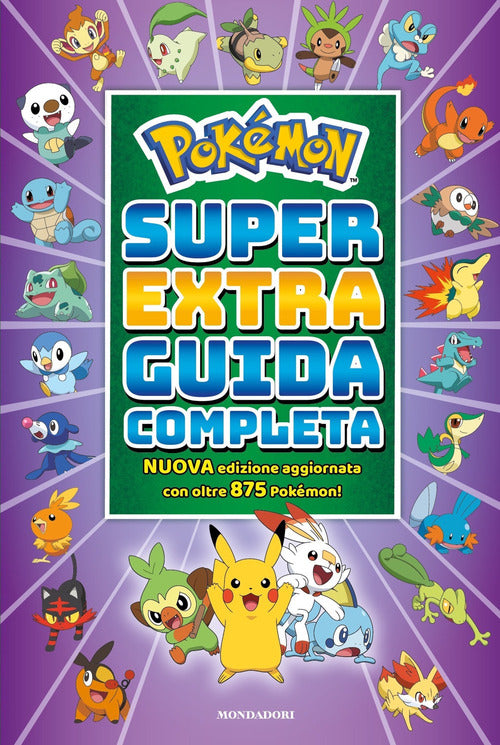 Pokemon. Super Extra Guida Completa