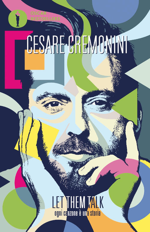 Let Them Talk. Ogni Canzone E Una Storia Cesare Cremonini Mondadori 2025